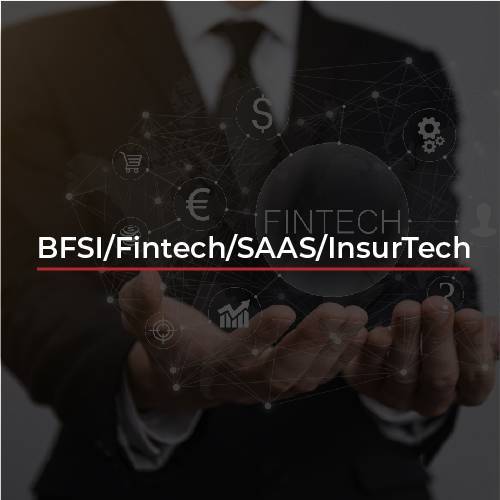 BFSI/Fintech/SAAS/InsurTech